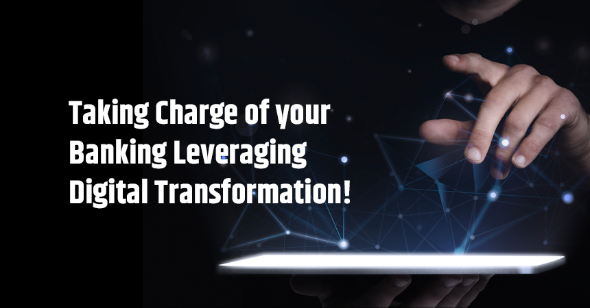 Taking Charge Of Your Banking Leveraging Digital Transformation ...